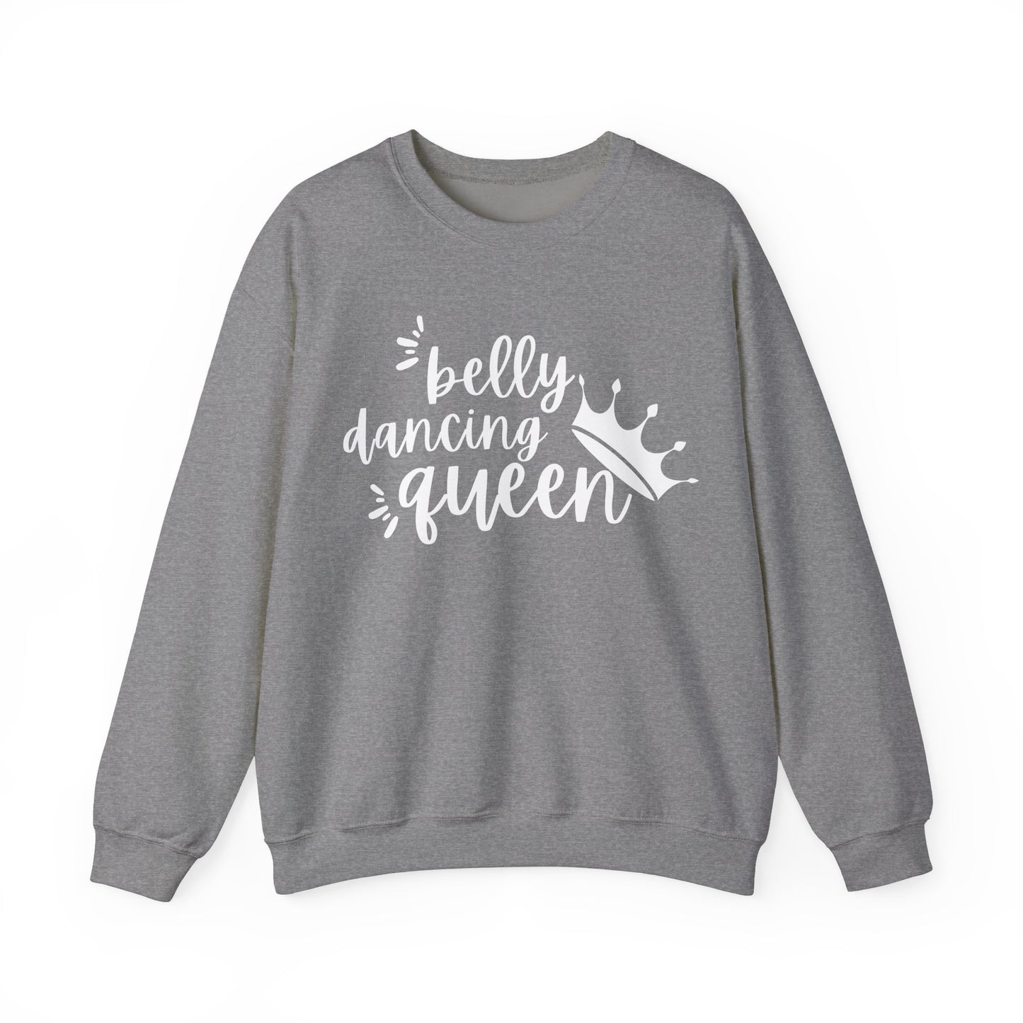 Belly Dancing Queen Sweatshirt