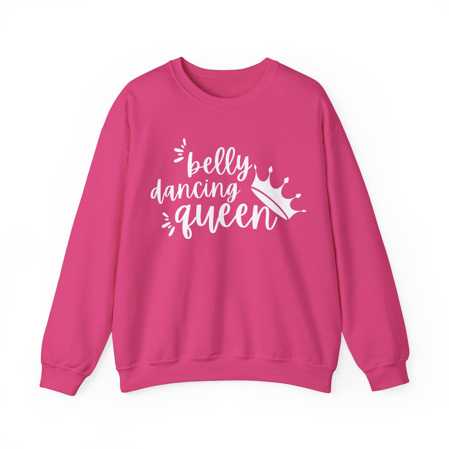 Belly Dancing Queen Sweatshirt