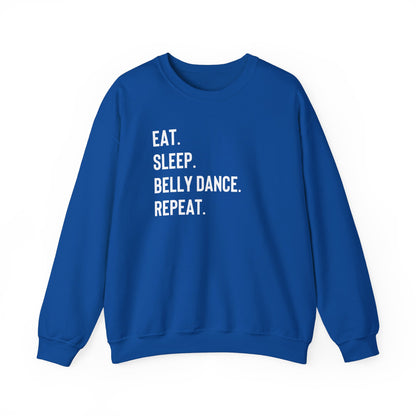 Eat Sleep Belly Dance Repeat Sweatshirt