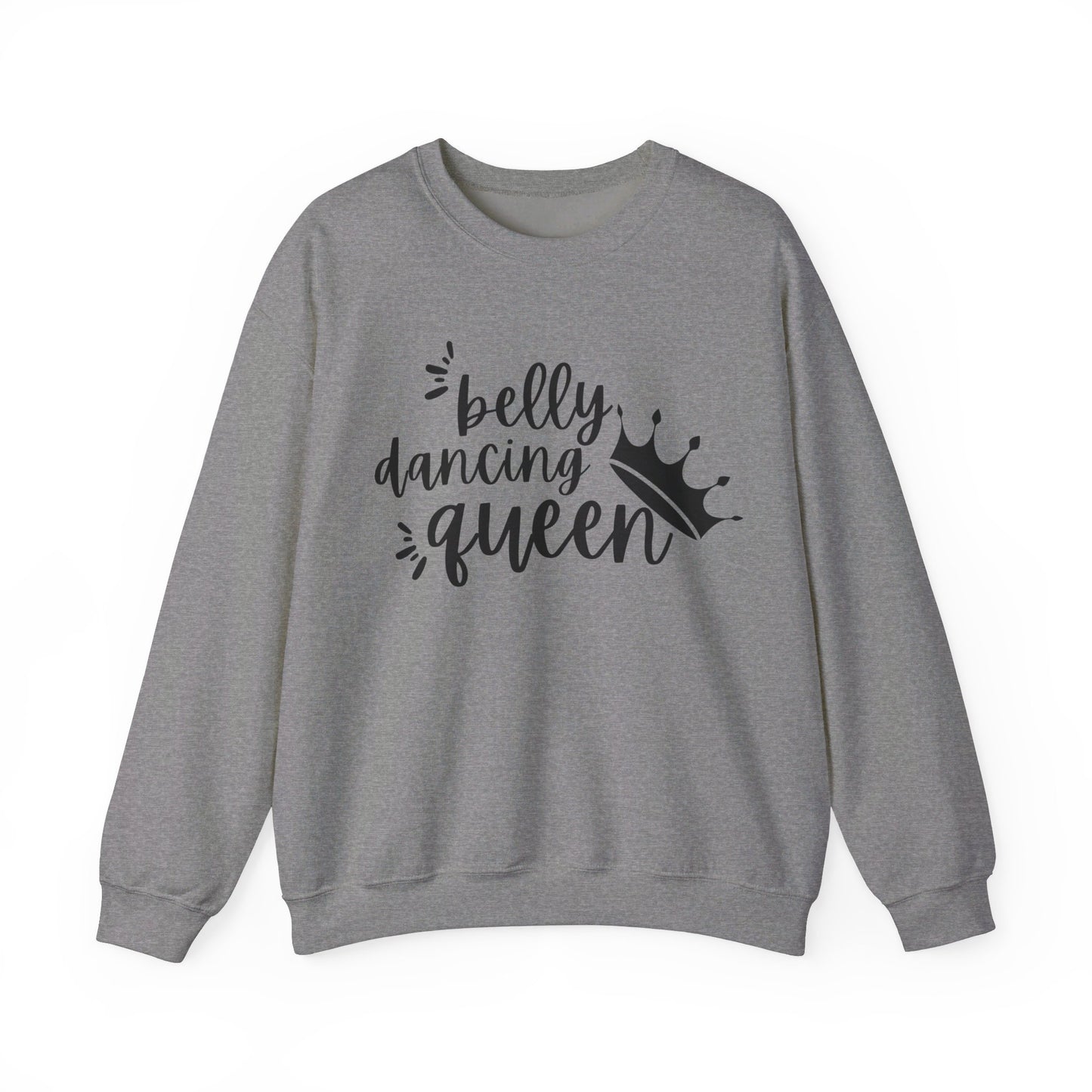 Belly Dancing Queen Sweatshirt, Black Graphic