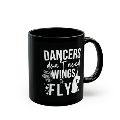 Black Mug "Dancers don't need wings to fly" - Athanor Designs