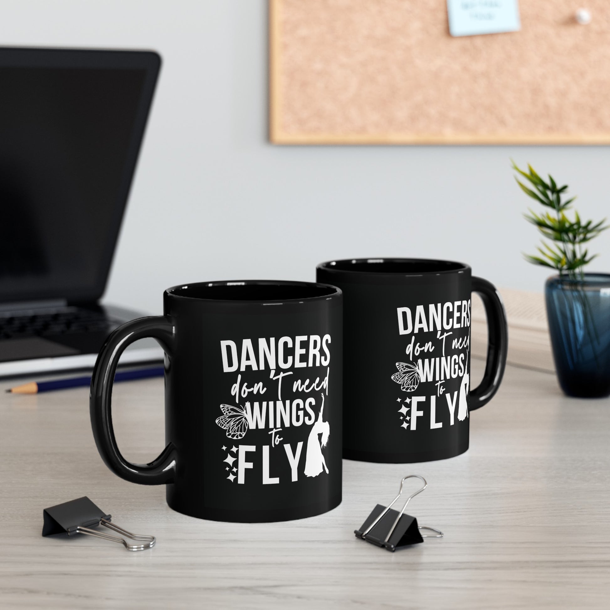 Black Mug "Dancers don't need wings to fly" - Athanor Designs