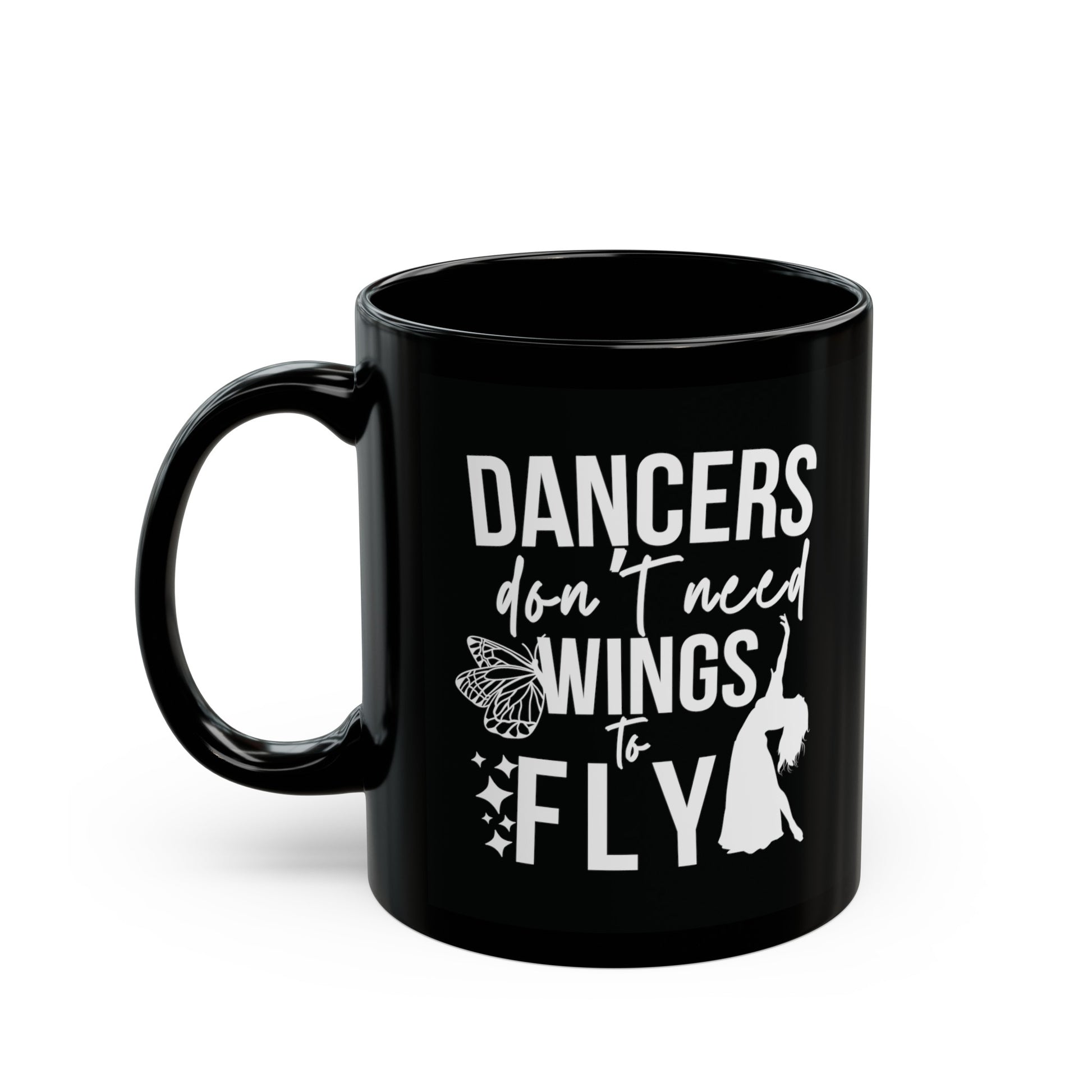 Black Mug "Dancers don't need wings to fly" - Athanor Designs