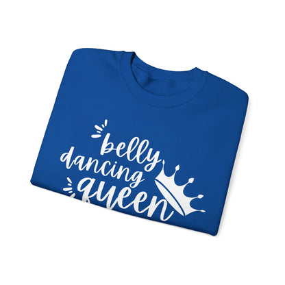 Belly Dancing Queen Sweatshirt