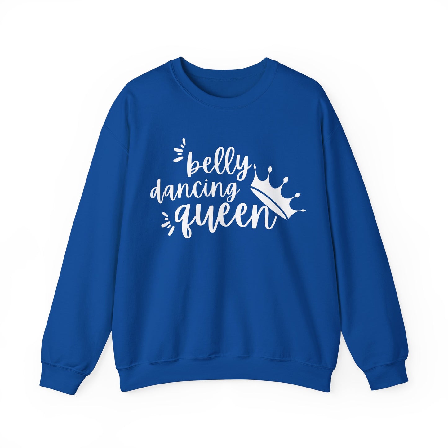 Belly Dancing Queen Sweatshirt